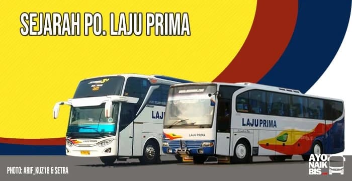 Tumbuh Sebagai Pionir, PO Laju Prima Hadir