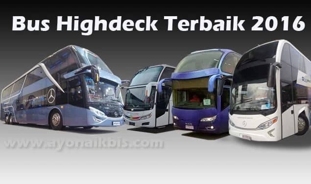 Bus Highdeck Indonesia Terbaik 2016