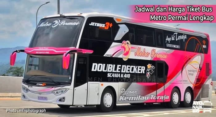 Jadwal, Nomor Agen Dan Harga Tiket Bus Metro Permai Makassar