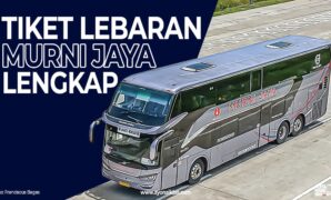 Tiket Murni Jaya Lebaran