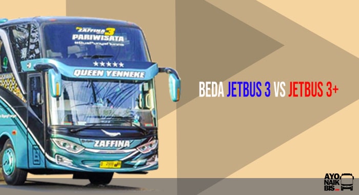 Perbedaan Jetbus 3