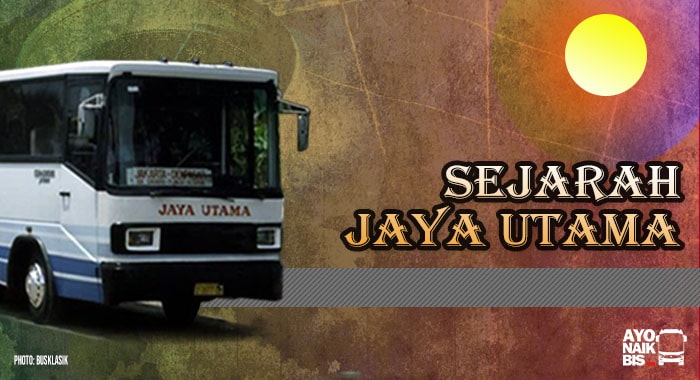 Sejarah Jaya Utama