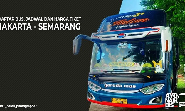 Harga Tiket bus Jakarta Semarang