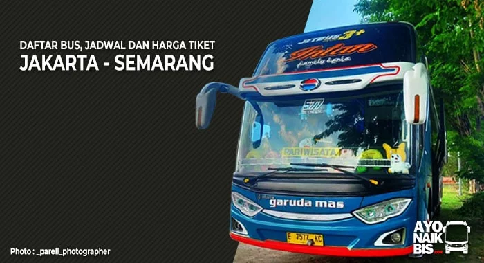 Harga Tiket bus Jakarta Semarang