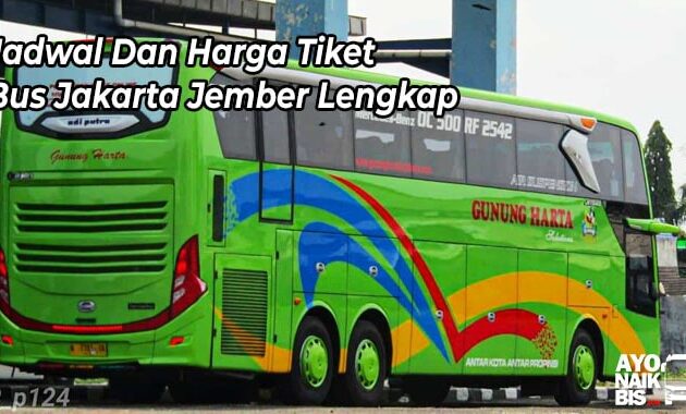 Harga Tiket Bus Jakarta Jember