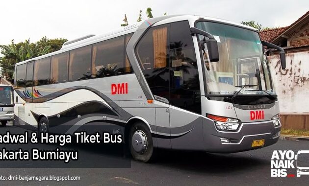 Harga Tiket Bus Jakarta Bumiayu