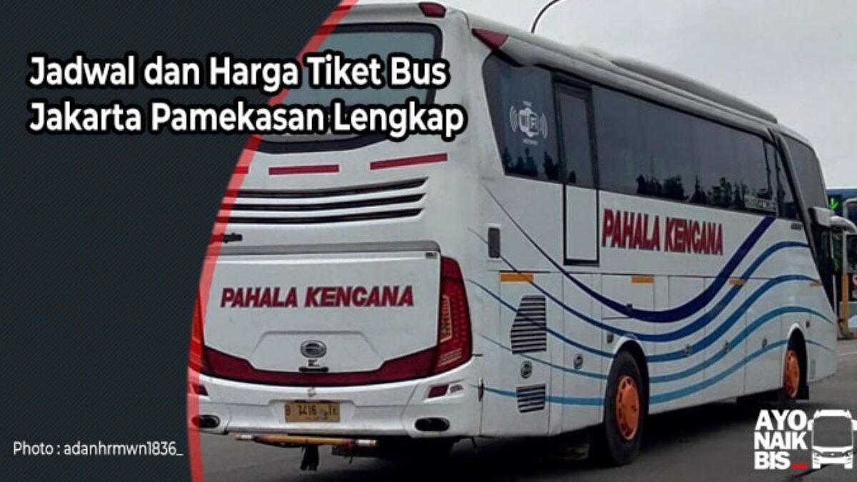 Harga Tiket Bus Jakarta pamekasan