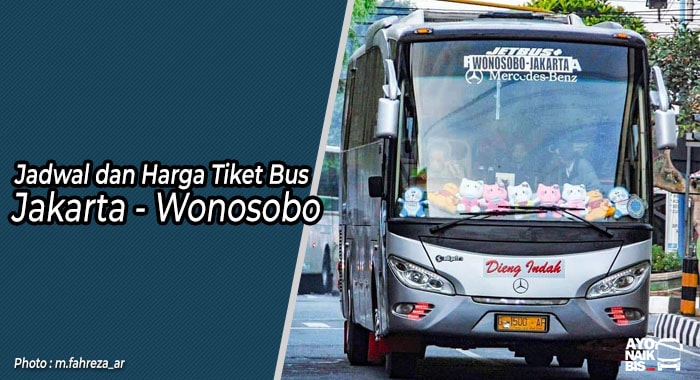 Tiket Bus Jakarta wonosobo
