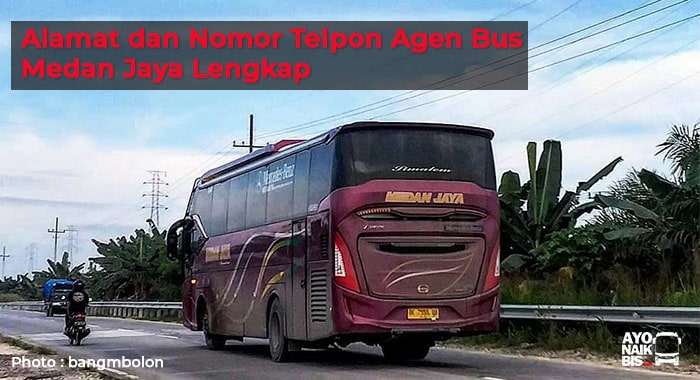 Agen bus Medan Jaya