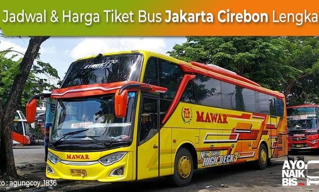 Harga Tiket Bus Jakarta Cirebon