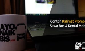 Kalimat Promosi Sewa Bus dan Rental