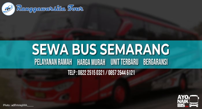 Sewa Bus Semarang RanggaWarsita