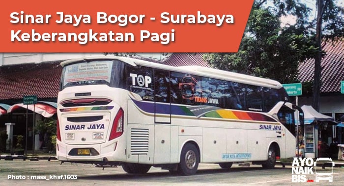 Bus Bogor Surabaya Keberangkatan Pagi