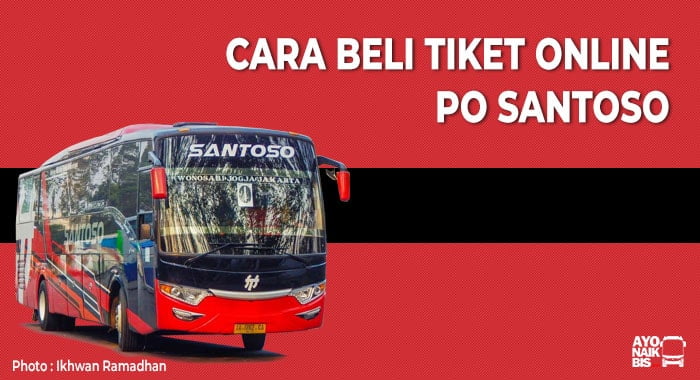 Tiket Online Po Santoso