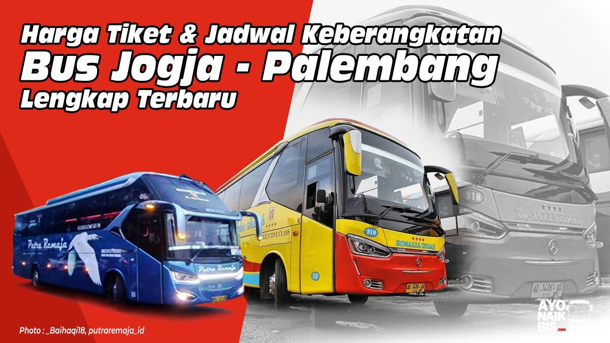 Tiket bus Jogja Palembang