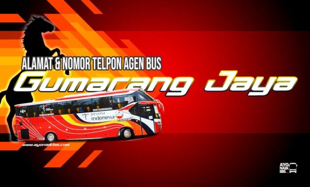 Agen Bus Gumarang Jaya