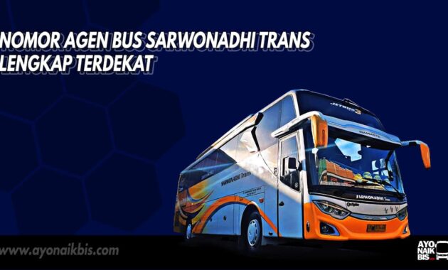 Agen Bus Sarwonadhi Trans