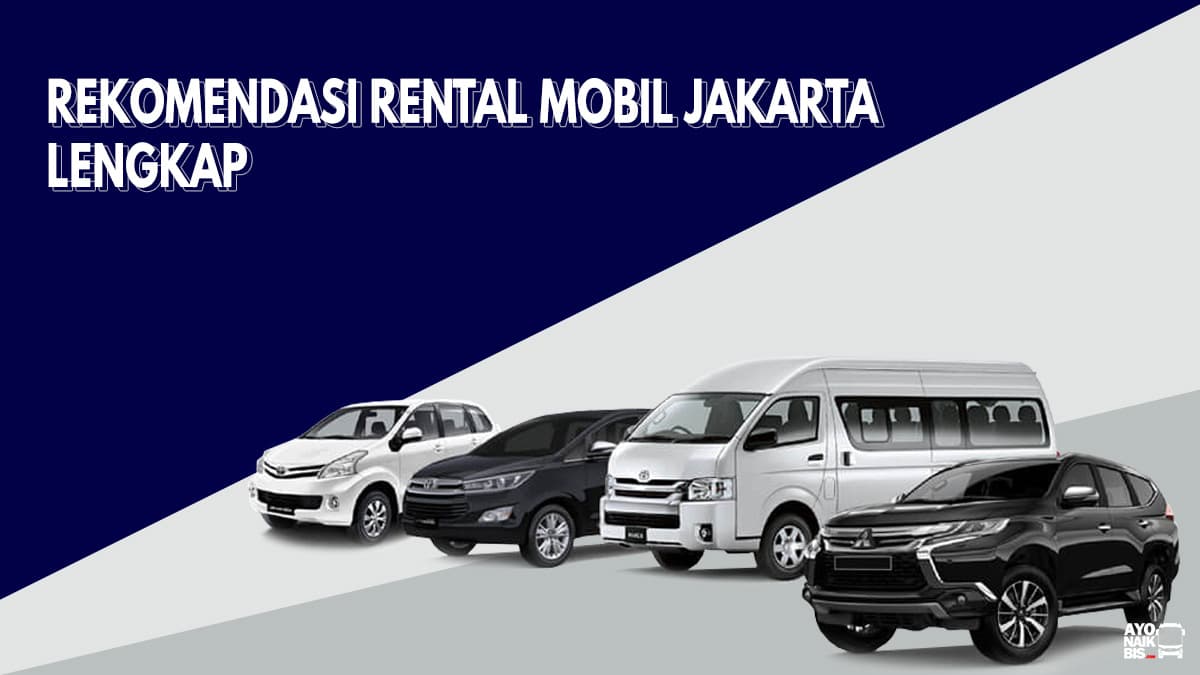 25+ Rental Mobil Jakarta Murah Lepas Kunci / All In Ready 24 Jam