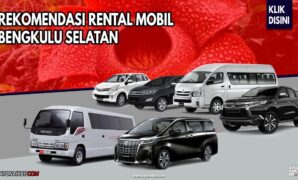 RENTAL MOBIL BENGKULU SELATAN