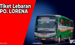 Harga tiket Lorena Lebaran