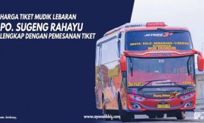 TIKET SUGENG RAHAYU LEBARAN