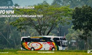 Tiket bus NPM Lebaran