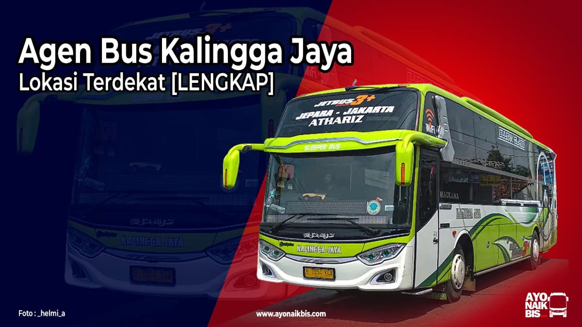 Agen Bus Kalingga Jaya