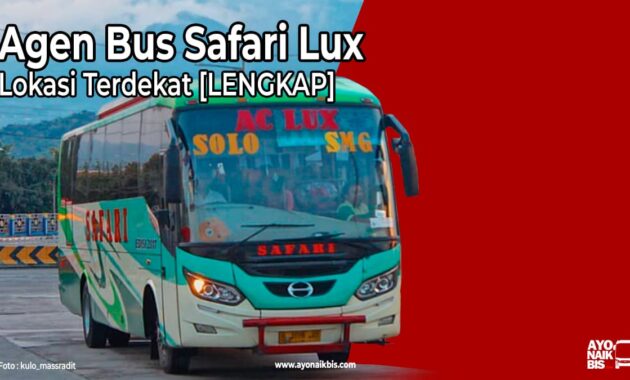 Agen Bus Safari Lux