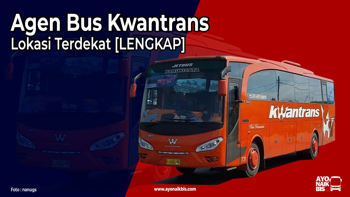 Agen Bus Kwantrans