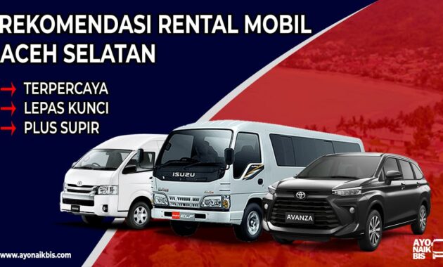 Rental Mobil Aceh Selatan
