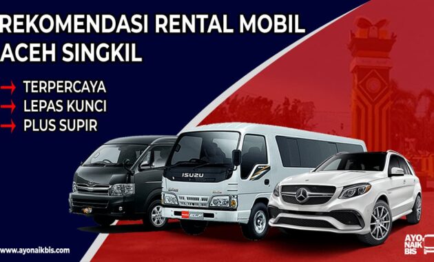 Rental Mobil Aceh SIngkil