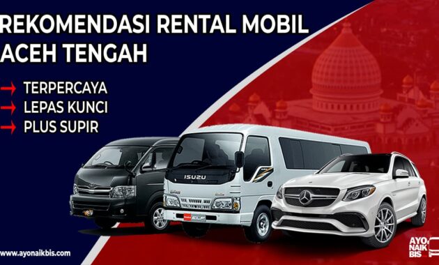 Rental Mobil Aceh Tengah