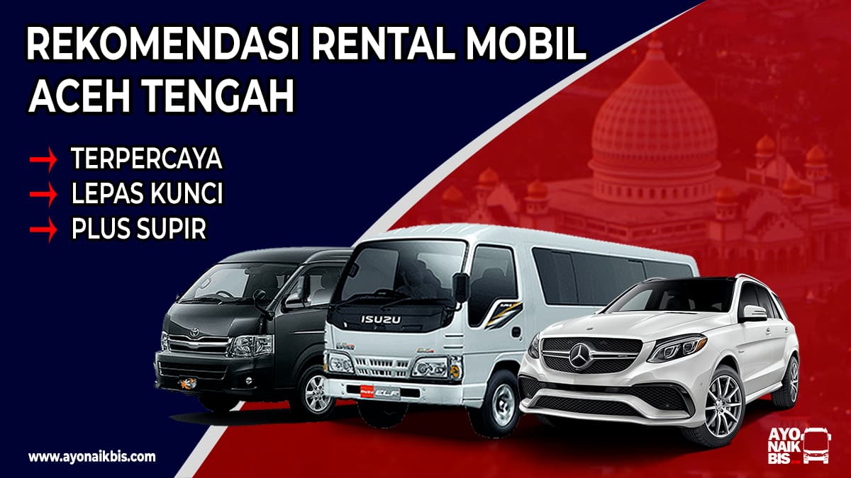 Rental Mobil Aceh Tengah