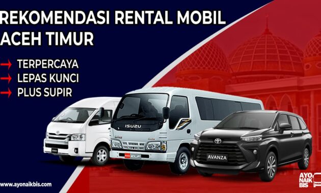 Rental Mobil Aceh Timur