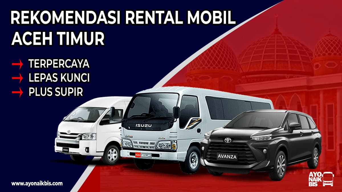 Rental Mobil Aceh Timur