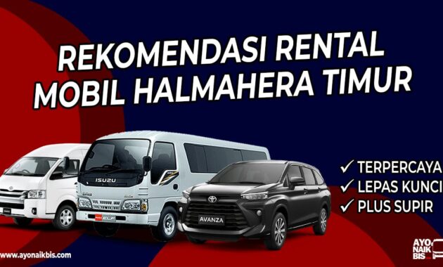 Rental Mobil Halmahera Timur