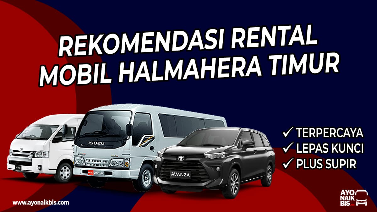 Rental Mobil Halmahera Timur