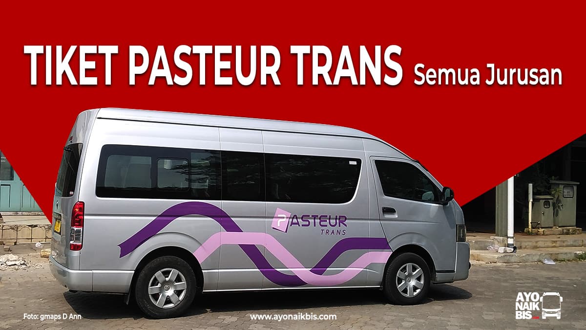 Tiket Pasteur Trans