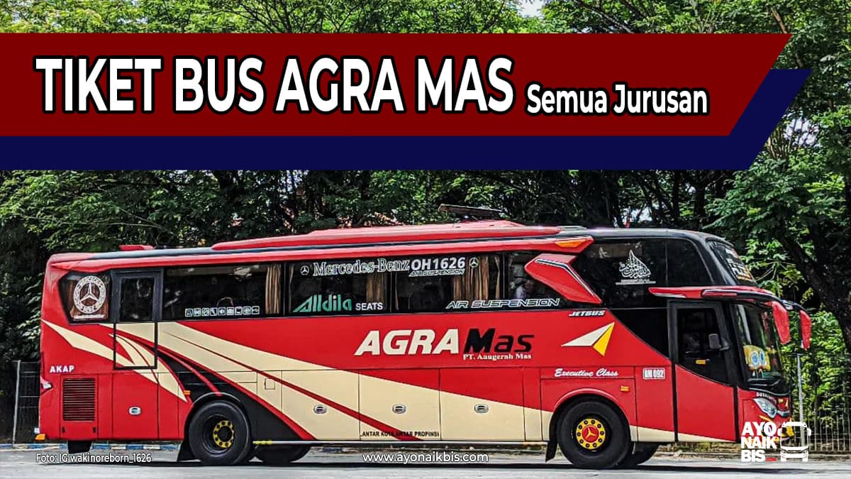 Tiket Bus Agra Mas