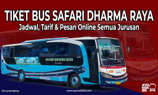 Tiket Bus Safari Dharma Raya