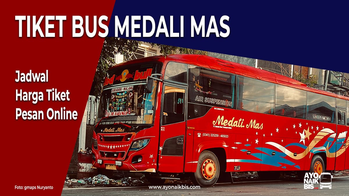 Tiket Bus Medali Mas