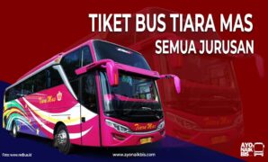 Tiket Bus Tiara Mas