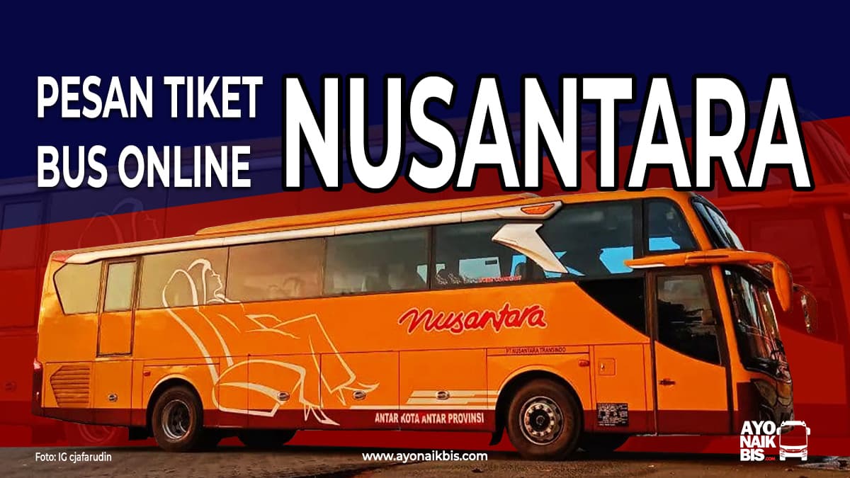 Tiket Online Bus Nusantara