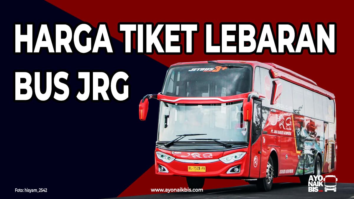 Tiket Lebaran JRG