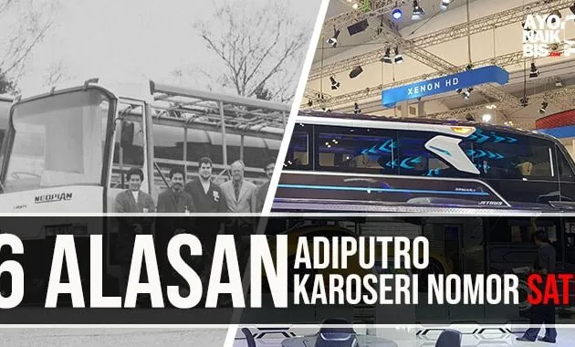 6 Fakta Adiputro karoseri nomor satu