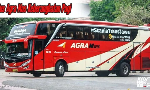 Agra Mas Berangkat Pagi