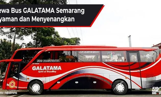 Sewa Bus Galatama Semarang